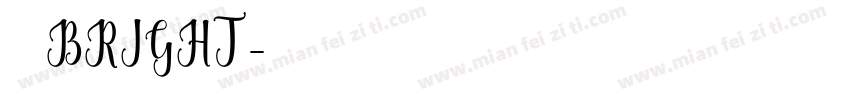明亮 BRIGHT字体转换